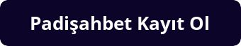 Padişahbet Kayıt